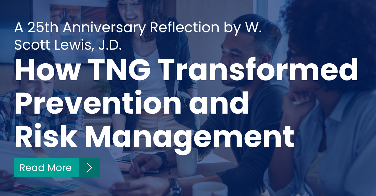 How TNG Transformed Prevention and Risk Management