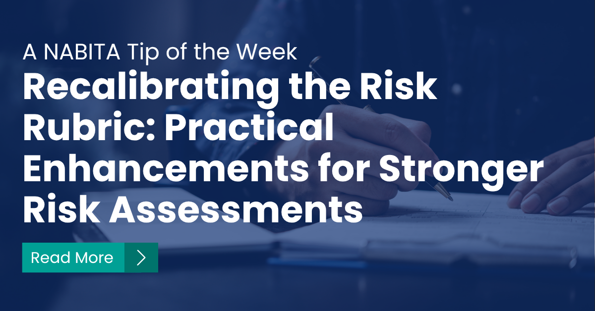 Recalibrating the Risk Rubric: Practical Enhancements for Stronger Risk Assessments