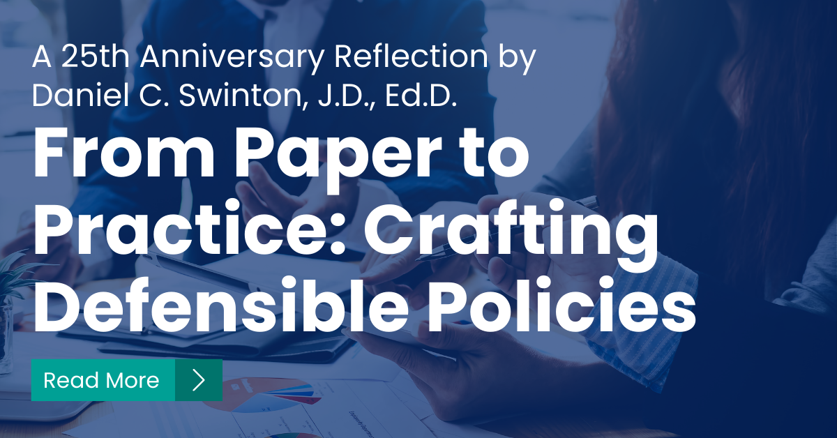From Paper to Practice: Crafting Defensible Policies 