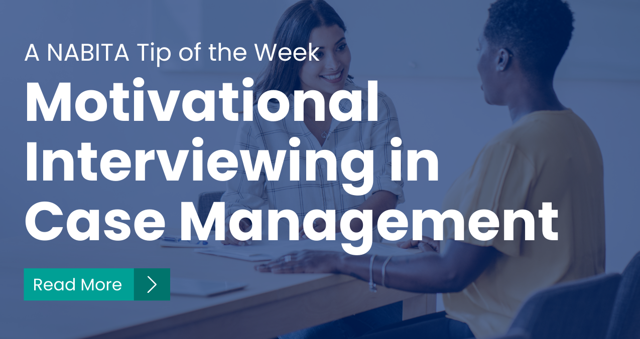 Motivational Interviewing in Case Management 