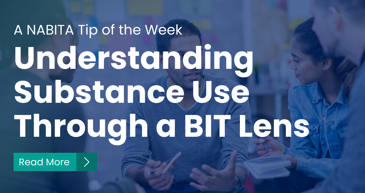 Understanding Substance Use Through a BIT Lens