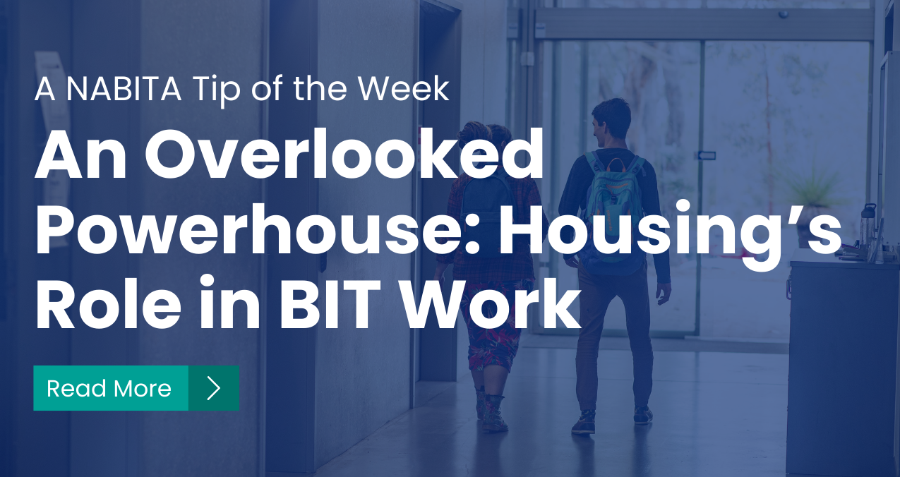 An Overlooked Powerhouse: Housing’s Role in BIT Work