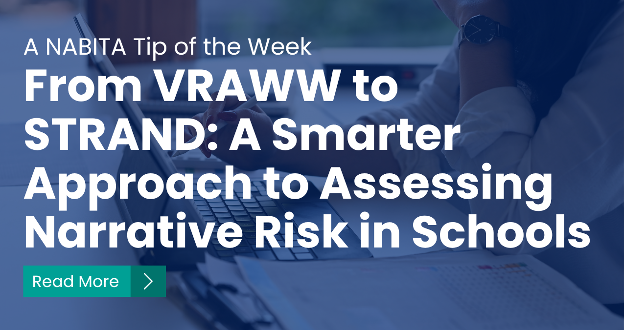 From VRAWW to STRAND: A Smarter Approach to Assessing Narrative Risk in Schools