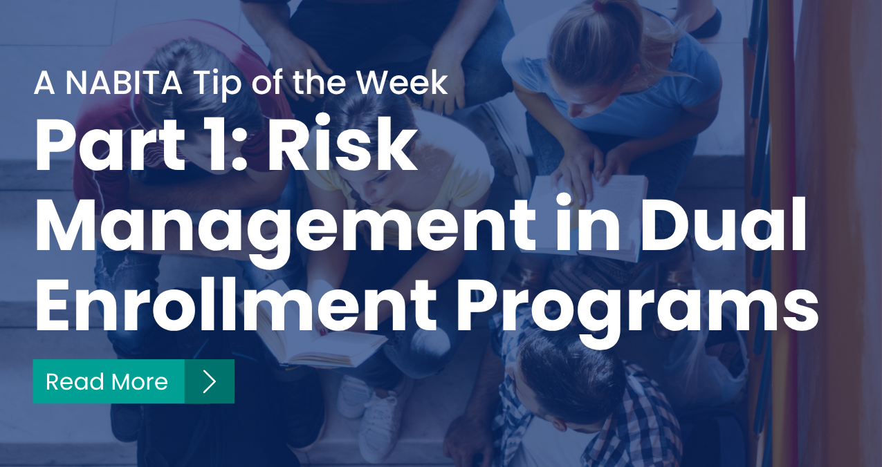 Part 1: Risk Management in Dual Enrollment Programs