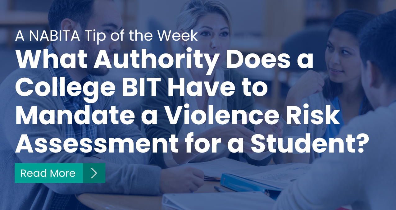 What Authority Does a College BIT Have to Mandate a Violence Risk Assessment for a Student?
